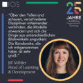 Ein Zitat aus dem Interview mit Jill Mähler zum Jubiläum 25 Jahre Ausbildung Systemische Organisationsentwicklung am IOS.
